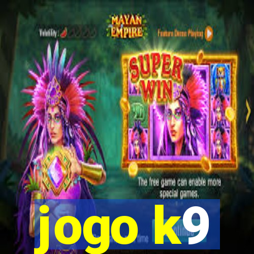 jogo k9